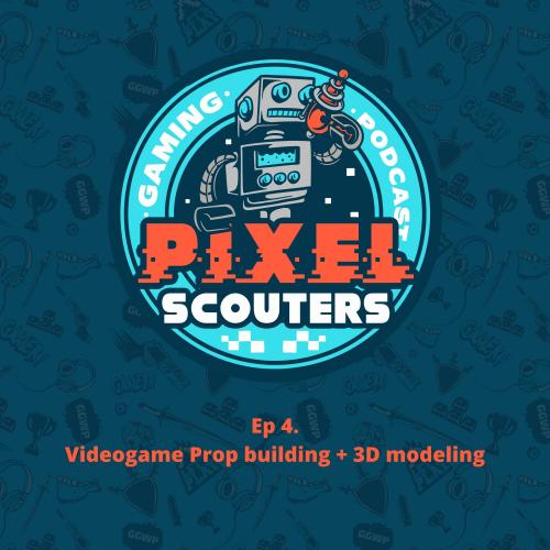 Pixel Scouters Episode 4